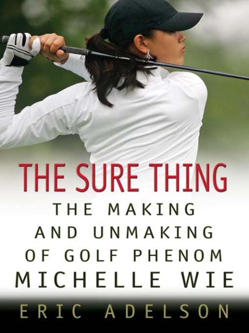 Title details for The Sure Thing by Eric Adelson - Available